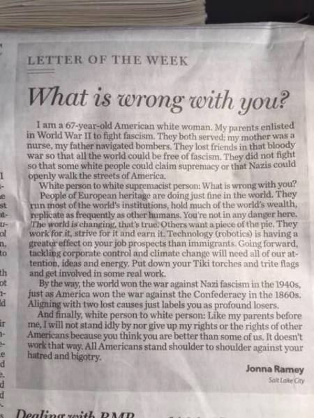 "What is wrong with you?" Open letter to white supremicists, in the Salt Lake Tribune, by Jonna Ramey, August 20, 2017. Image maker unknown.